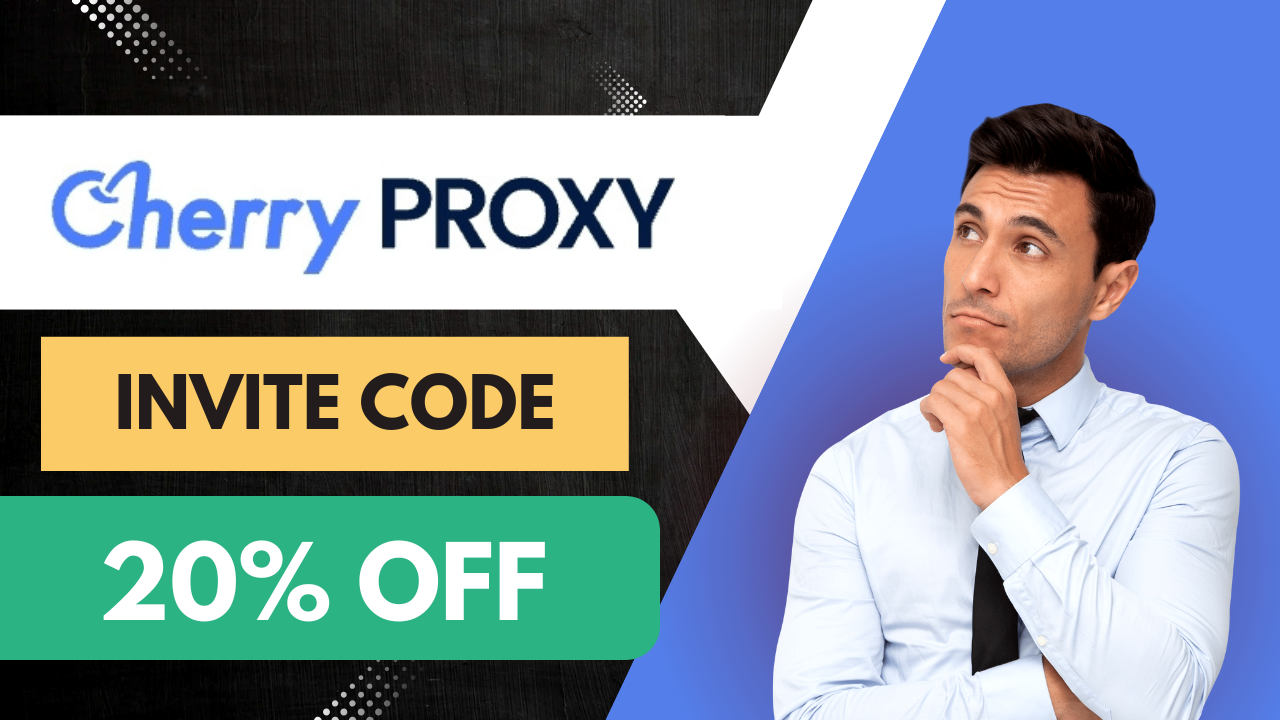 Cherryproxy Invite Code