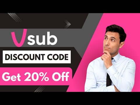 Vsub Discount Code